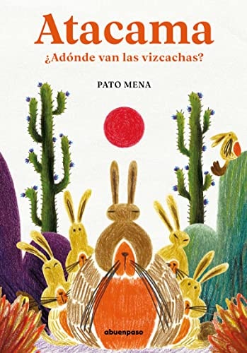 Atacama ¿adónde van las vizcachas?