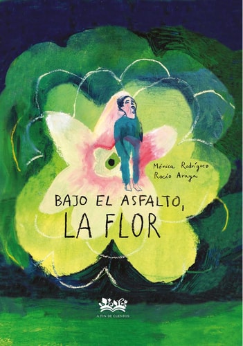 Bajo el asfalto, la flor