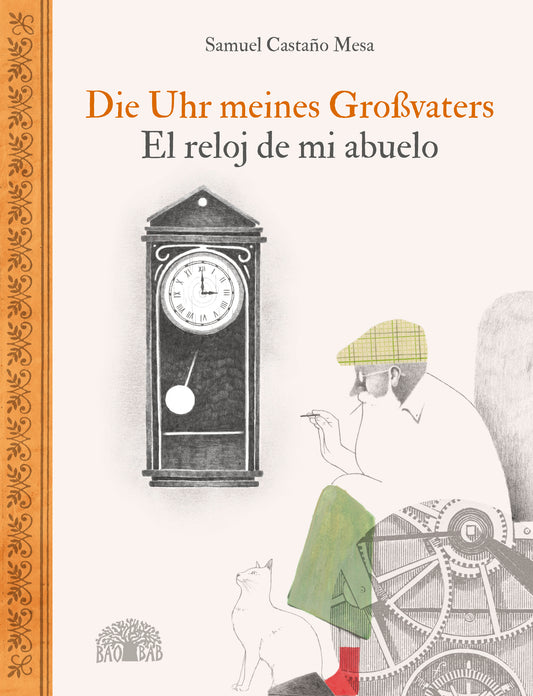 Die Uhr meines Großvaters – El reloj de mi abuelo