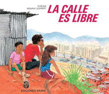 La calle es libre