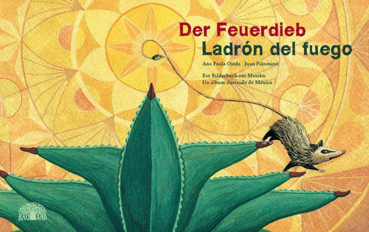 Der Feuerdieb – Ladrón del fuego